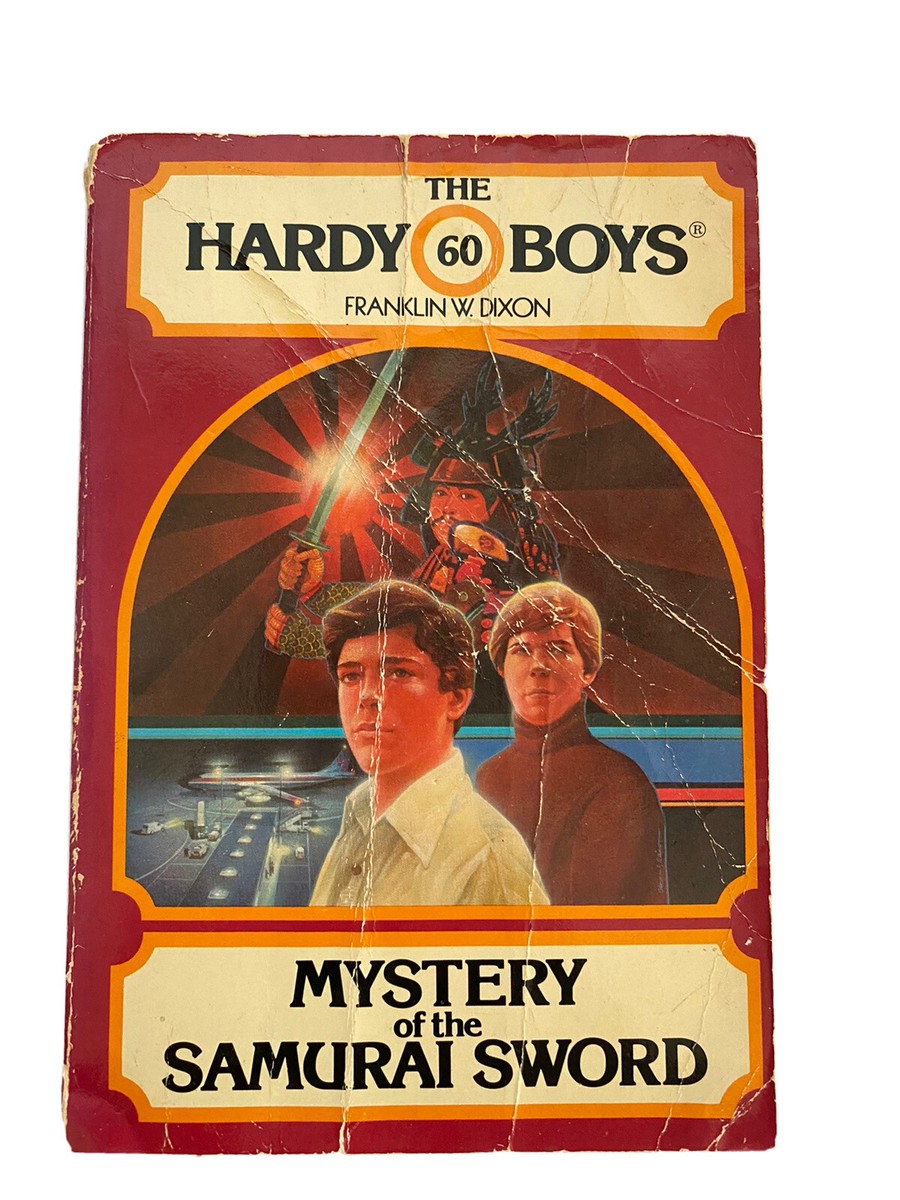 The Hardy Boys Mystery of the Samurai Sword by Franklin W