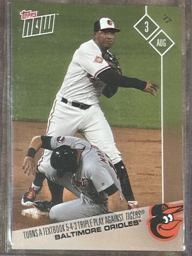 2017 Topps Now 439 BALTIMORE ORIOLES®