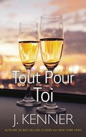 J. Kenner | Tout Pour Toi | Taschenbuch | FranzöSisch (2019) | Martini & Olive