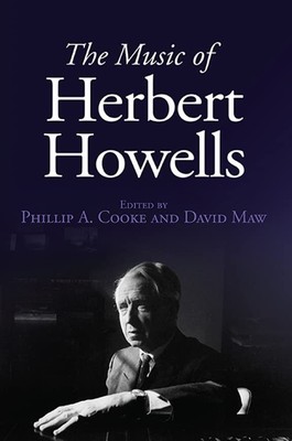 The Music of Herbert Howells by Cooke