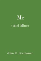 Me (And Mine) John E. Beerbower Taschenbuch Englisch 2023 P.J. Bear