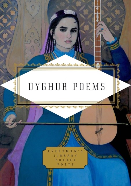 Uyghur Poems by Various (Hardback Book)
