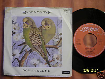 Blancmange - Don´t tell me / Get out of that   Top German London 45
