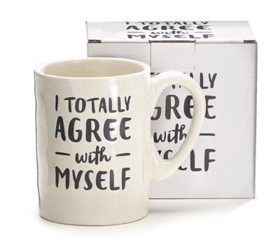 I Totally Agree With Myself Ceramic Coffee Mug 16 Oz from Burton & Burton NEW