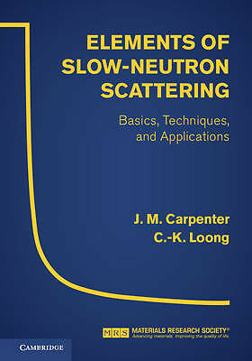 Elements of Slow-Neutron Scattering Basics, Techniques, and Applications