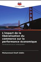 L'impact De La LibéRalisation Du Commerce Sur La Performance éConomique Uddin