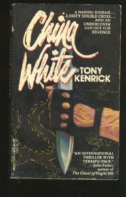 China White Mass Market Paperbound Tony Kenrick
