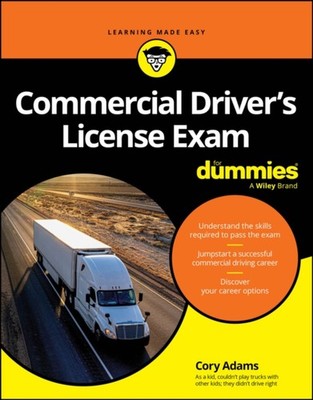 Commercial Drivers License Exam For Dummies by Adams PAPERBACK 9781394351589