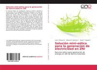 Luis A. Rosero N. (U. A.) | SolucióN Mini-EóLica Para La GeneracióN De...