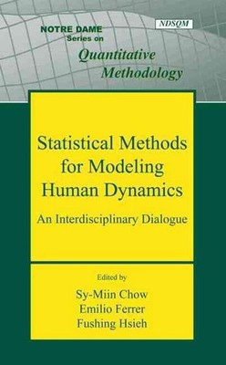 Statistical Methods for Modeling Human Dynamics: An Interdisciplinary Dialogue b