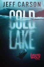 Cold Lake (David Wolf) (Volume 5) - Paperback By Carson, Jeff - VERY GOOD