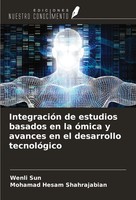 Wenli Sun (U. A.) | IntegracióN De Estudios Basados En La óMica Y Avances En...