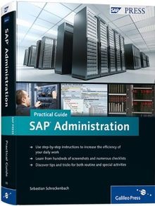 SAP Administration - Practical Guide (SAP PRESS: englisc... | Buch | Zustand gut