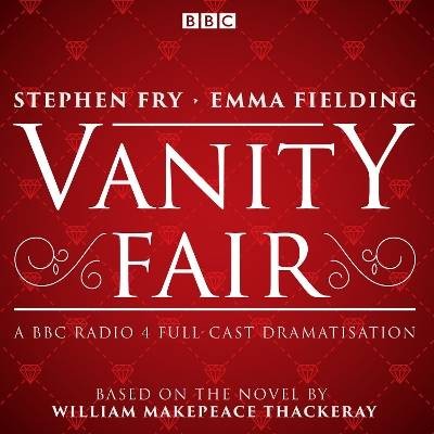 Vanity Fair, William Makepeace Thackeray,  CD