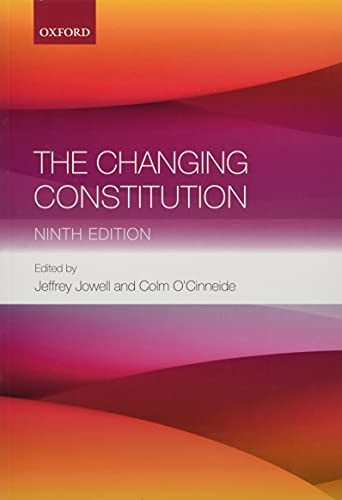 Changing Constitution,Jeffrey Jowell,Colm O'Cinneide