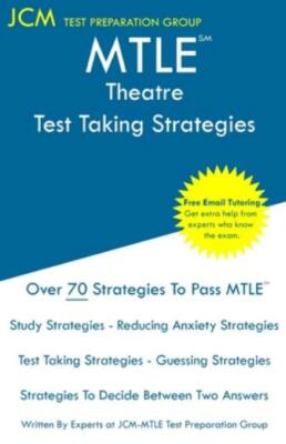 Mtle Theatre - Test Taking Strategies: Mtle 108 Exam - Free Online Tutoring...