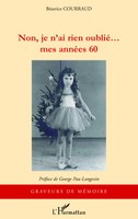 BéAtrice Courraud | NON JE N'ai Rien Oublie... | Taschenbuch | FranzöSisch