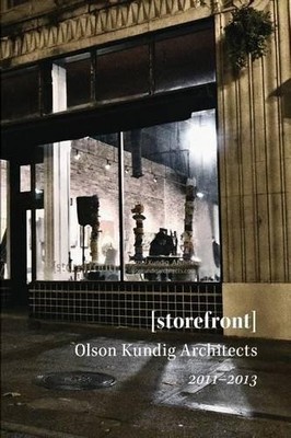Alan Maskin Kirsten Ring Murray Olson Kund [storefront] Olson Kund (Taschenbuch)
