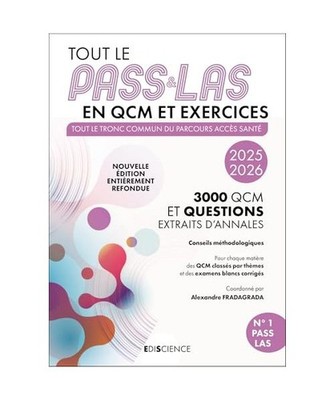 Tout le PASS & LAS en QCM et exercices 2025-2026: Tout le tronc commun du parcou