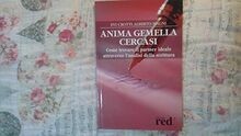 Anima gemella cercasi. Come trovare il partner idea... | Buch | Zustand sehr gut