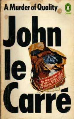 A Murder of Quality By John Le Carre. 9780140022711