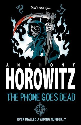 Horowitz Horror Shorts: The Phone Goes Dead By Anthony Horowitz