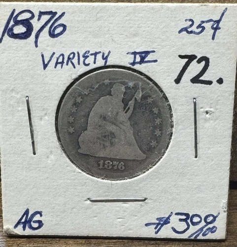 1876 25c Seated Liberty Quarter ~ AG