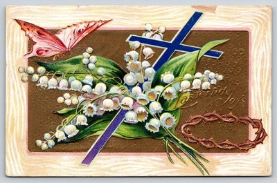 Easter~Lily Of Valley On Cross~Butterfly~Crown~Gold~c1910 Vintage NASH Postcard