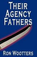Ron Wootters | Their Agency Fathers | Taschenbuch | Englisch (2003)