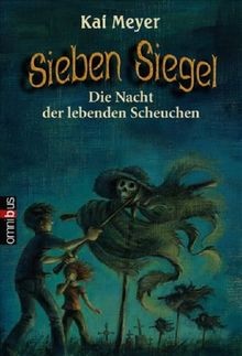 Sieben Siegel - Die Nacht der lebenden Scheuchen von Kai... | Buch | Zustand gut