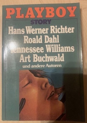 Playboy Story 6 . Hans Werner Richter - Roald Dahl - Tennessee Williams - 1127