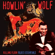 Howlin' Wolf - Killing Floor - Blues Essentials (Limited Edition White LP)