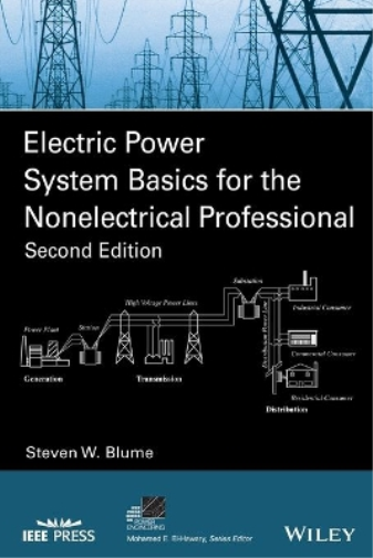Steven W. Blume Electric Power System Basics for the Nonelectrical P (Tascabile)