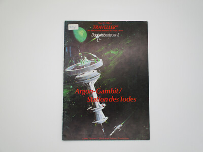 TRAVELLER: ARGON-GAMBIT/STATION DES TODES DOPPELABENTEUER 3