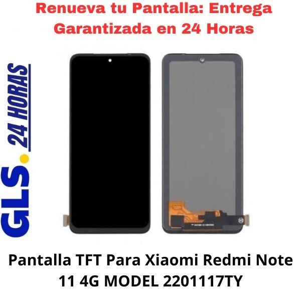 Pantalla TFT Para Xiaomi Redmi Note 11 4G MODEL 2201117TY 24H
