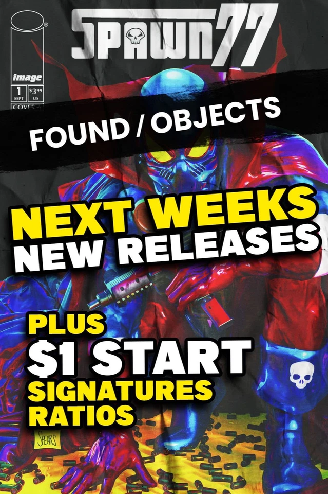 NEXT WEEKS NEW RELEASES NOW & $1 STARTS - SPAWN 77 MOMOKO DOOM BOBA FETT #1
