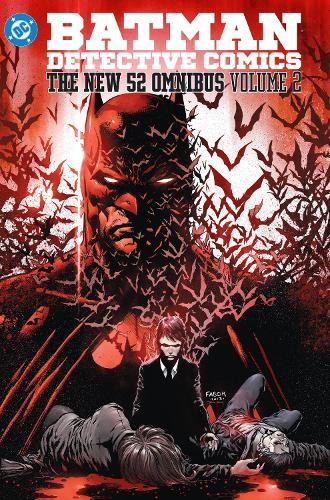 Batman: Detective Comics: The New 52 Omnibus Vol. 2 by Brian ... - 9781799508236
