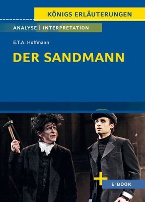 Der Sandmann - Textanalyse und Interpretation mit Zusammenfassung, Inhaltsang...