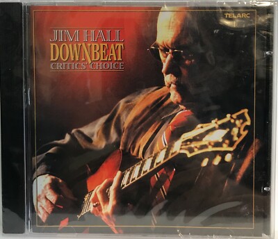 Jim Hall : Down Beat Critics' Choice (CD, Oct-2002, Telarc / BMG) *Brand New*