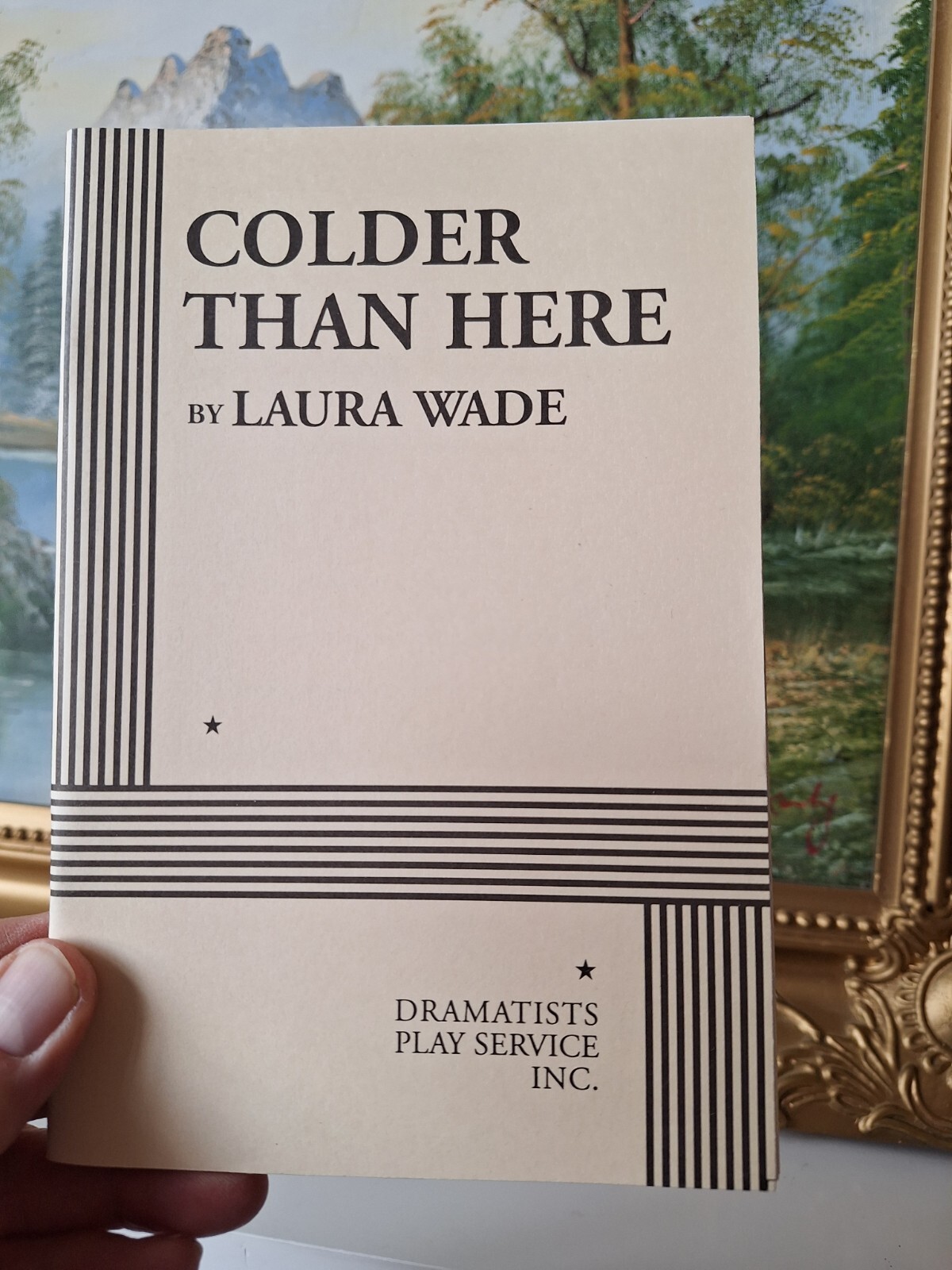 Colder Than Here - Acting Edition by Laura Wade NEW BR1