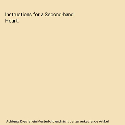 Instructions for a Second-hand Heart, Tamsyn Murray