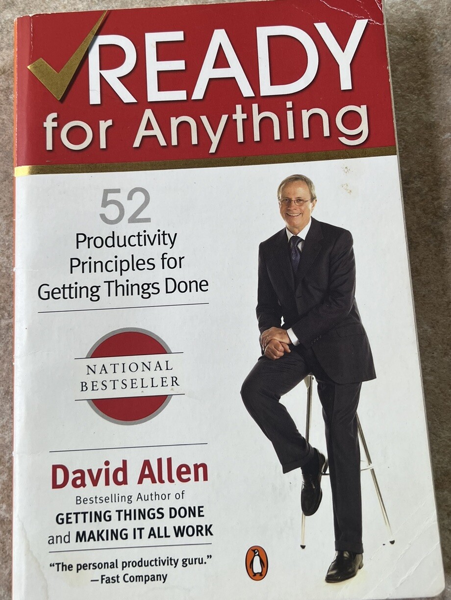 Ready for Anything: 52 Productivity Principles for Getting Things Done - GOOD-MT
