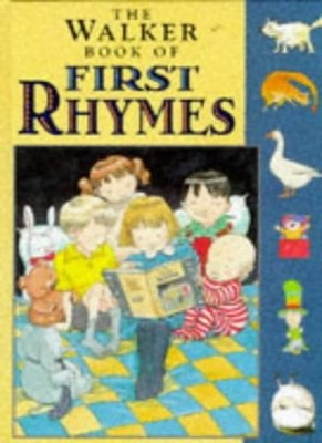 The Walker Book of First Rhymes,Various