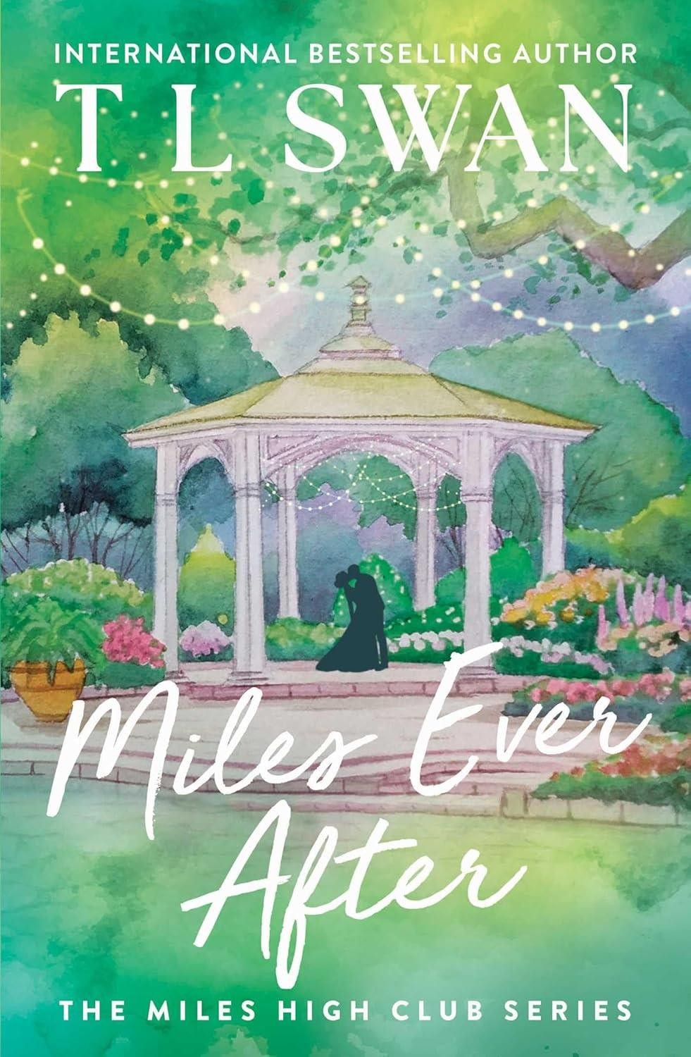 Miles Ever After by T L Swan Paperback