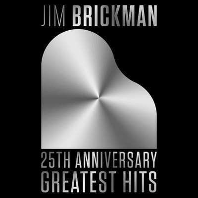 Jim Brickman 25th Anniversary Greatest Hits (CD)