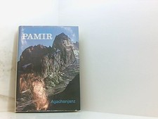 Auf dem Pamir - Agachanjanz, Okmir: