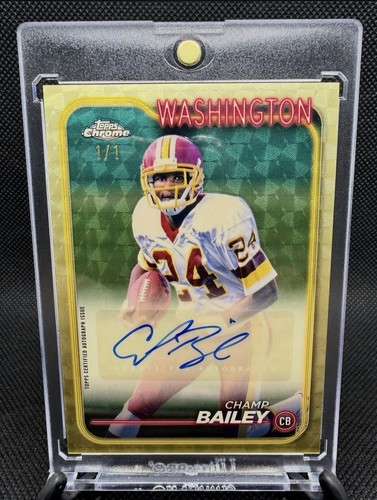 2024 Topps Chrome CHAMP BAILEY 1 /1 LEGENDS SUPERFRACTOR AUTO Washington HOF NFL