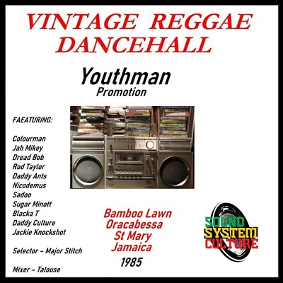 Youthman Promotions Sound System Jamaica 1985