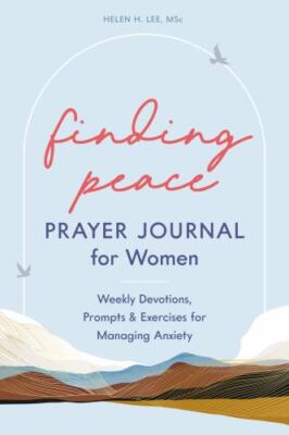 Finding Peace: Prayer Journal for Women Weekly Devotions, Pr Format: Paperback