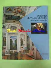 book libro DENTRO LE VILLE VENETE Un nuovo sguardo 2014 TERRA FERMA (RG16)